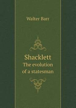 Shacklett the Evolution of a Statesman