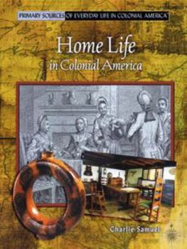 Library Binding Home Life in Colonial America Book