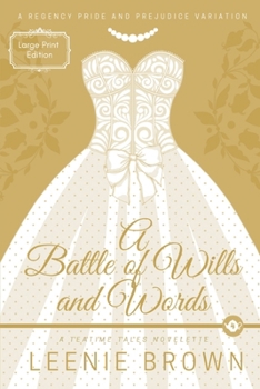 A Battle of Wills and Words: A Teatime Tales Novelette
