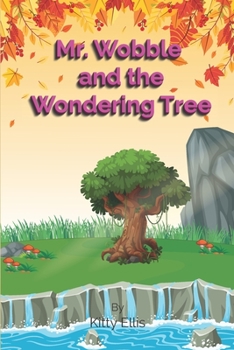 Paperback Mr Wobble and The Wondering Tree Book