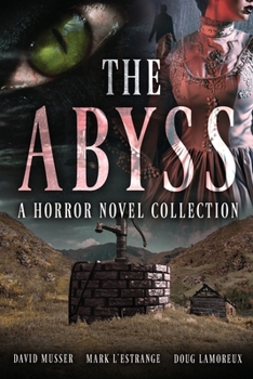 Paperback The Abyss: A Horror Novel Collection Book