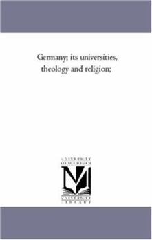 Paperback Germany; Its Universities, theology and Religion; Book