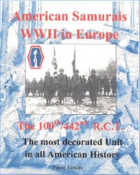 Paperback American Samurais WWII in Europe (Nisei Soldiers in Europe) 100th/442nd RCT Book
