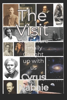 Paperback The Visit: The Future Finally Caught up with us Book