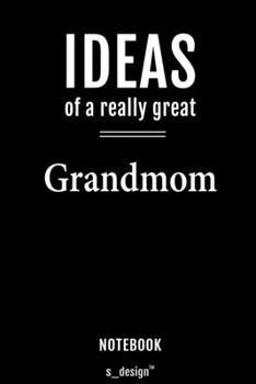 Notebook for Grandmoms / Grandmom: awesome handy Note Book [120 blank lined ruled pages]