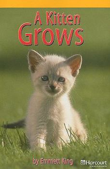 Paperback Harcourt School Publishers Storytown: S Exc Book Exc 10 Grade 1 Kitten Grows Book