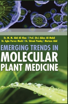 Hardcover Emerging Trends in Molecular Plant Medicine Book