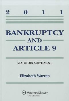 Paperback Bankruptcy & Article 9, 2011 Statutory Supplement Book