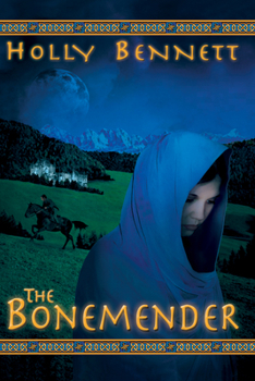 The Bonemender - Book #1 of the Bonemender