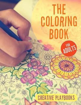 Paperback The Coloring Book for Adults Book
