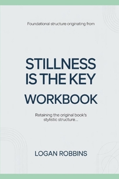 Paperback Foundational Structure Originating from Stillness is the Key: Retaining the original book's stylistic structure Book