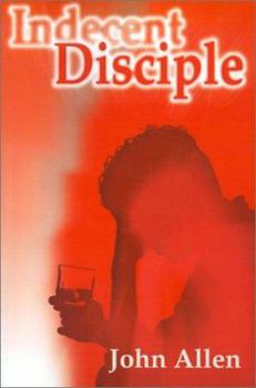 Paperback Indecent Disciple Book