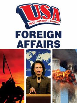 Paperback Foreign Affairs (USA Past, Present, Future) Book