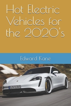 Paperback Hot Electric Vehicles for the 2020's Book