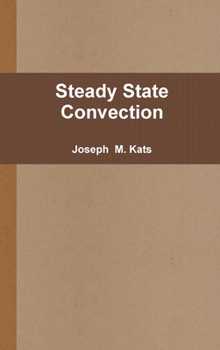 Hardcover Steady State Convection Book