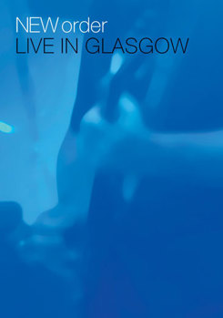 DVD New Order: Live In Glasgow Book