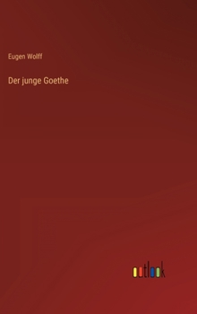 Hardcover Der junge Goethe [German] Book