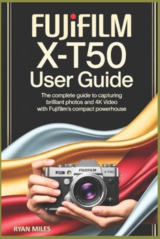 Paperback Fujifilm X-T50 User Guide Book