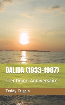 Paperback Dalida (1933-1987): Trentième Anniversaire [French] Book