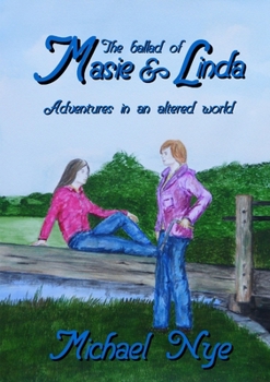 Paperback The Ballad of Masie and Linda Book