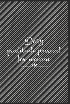 Daily Gratitude Journal For Women: The 5 minute gratitude journal | my gratitude journal | Best Gratitude Journal For Women | gratitude journal for women