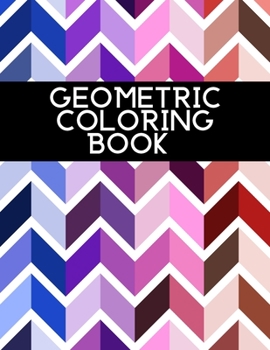 Paperback Geometric Coloring Book: For Adults Relaxation Book