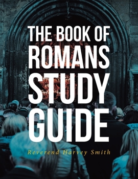 Paperback The Book of Romans Study Guide Book