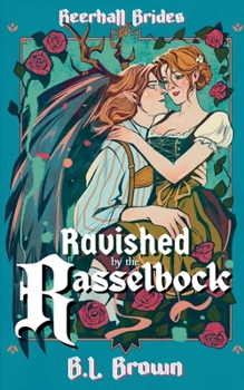 Paperback Ravished by the Rasselbock Book