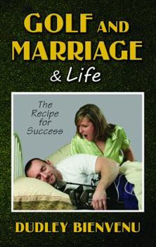 Paperback Golf and Marriage & Life: The Recipe for Success Book