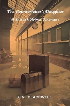Paperback The Counterfeiter's Daughter: A Sherlock Holmes Adventure Book