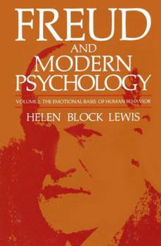 Hardcover Freud and Modern Psychology: The Emotional Basis of Human Behavior Book