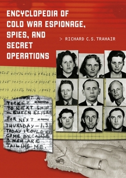 Hardcover Encyclopedia of Cold War Espionage, Spies, and Secret Operations Book