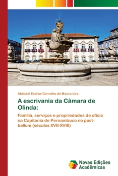 Paperback A escrivania da Câmara de Olinda [Portuguese] Book