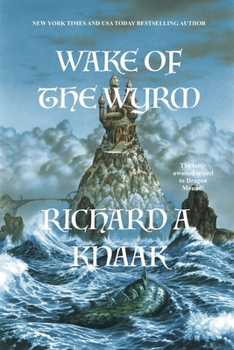 Wake of the Wyrm