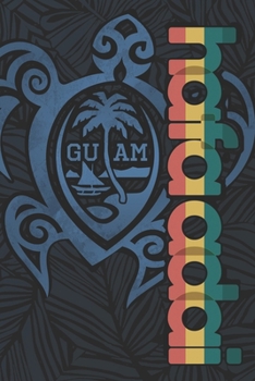 GUAM Turtle Hafa Adai Travel Notebook: 6” x 9” 100 Pages Blank Lined Guam Journal Guamanians 671 Island Travelers, Guam USA Gift & Islander Souvenir for Guamanian, Guahan Islanders & Chamorro