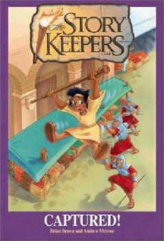 Captured! - Book #8 of the Story Keepers
