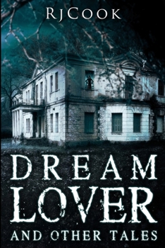 Paperback Dream Lover and Other Tales: Large Print Edition [Large Print] Book