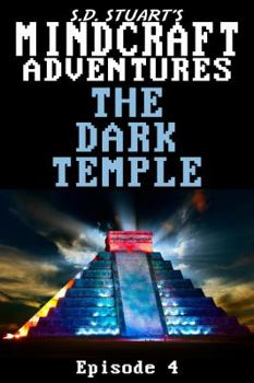 The Dark Temple: A Minecraft Adventure - Book #1.5 of the Minecraft Adventures