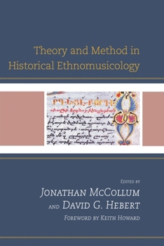 Paperback Theory and Method in Historical Ethnomusicology Book