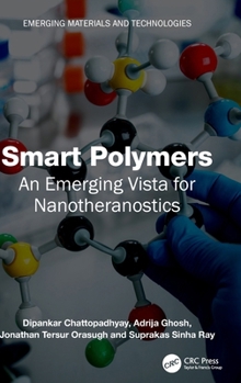 Hardcover Smart Polymers: An Emerging Vista for Nanotheranostics Book