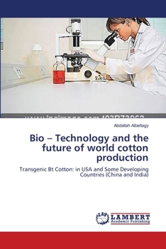 Paperback Bio - Technology and the future of world cotton production Book