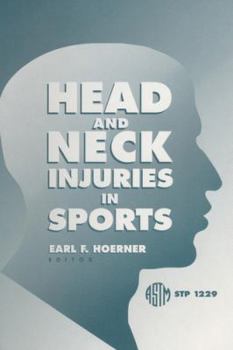 Paperback Head and Neck Injuries in Sports (Astm Special Technical Publication) Book