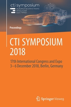 CTI Symposium 2018: 17th International Congress and Expo 3 - 6 December 2018, Berlin, Germany