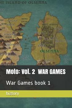 Paperback Moto: Volume 2: War Games book 1 Book