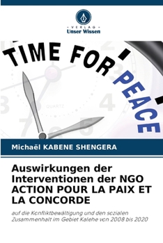 Paperback Auswirkungen der Interventionen der NGO ACTION POUR LA PAIX ET LA CONCORDE [German] Book