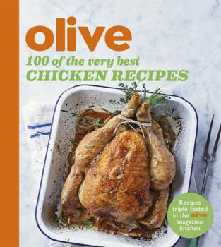 Paperback Olive: 100 of the Very Best Chicken Recipes Book