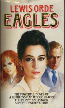 Eagles - Book #1 of the Eagles Saga