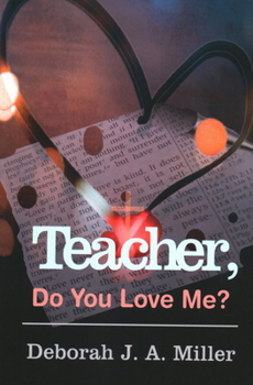 Paperback Teacher, Do You Love Me? Book