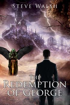 Paperback The Redemption of George: A Sermonic Tale from Abundance Falls Book