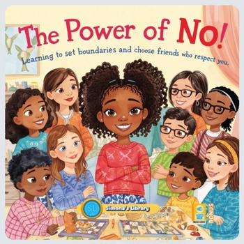 The Power of No: Learning to set boundaries and choose friends who respect you